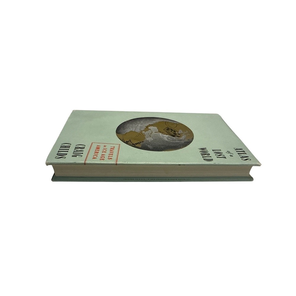 Atlas of a Lost World : Travels in Ice Age America by Craig Childs Hardcover - Picture 4 of 7